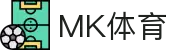 MK(体育科技有限公司)体育·官方网站